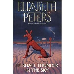 Vintage 2000 He Shall Thunder In The Sky An Amelia Peabody Mystery Hardback Book